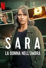 Sara Woman in the Shadows Season 1 Full HD Free Download NF Web-DL [Multi Audio DD5.]